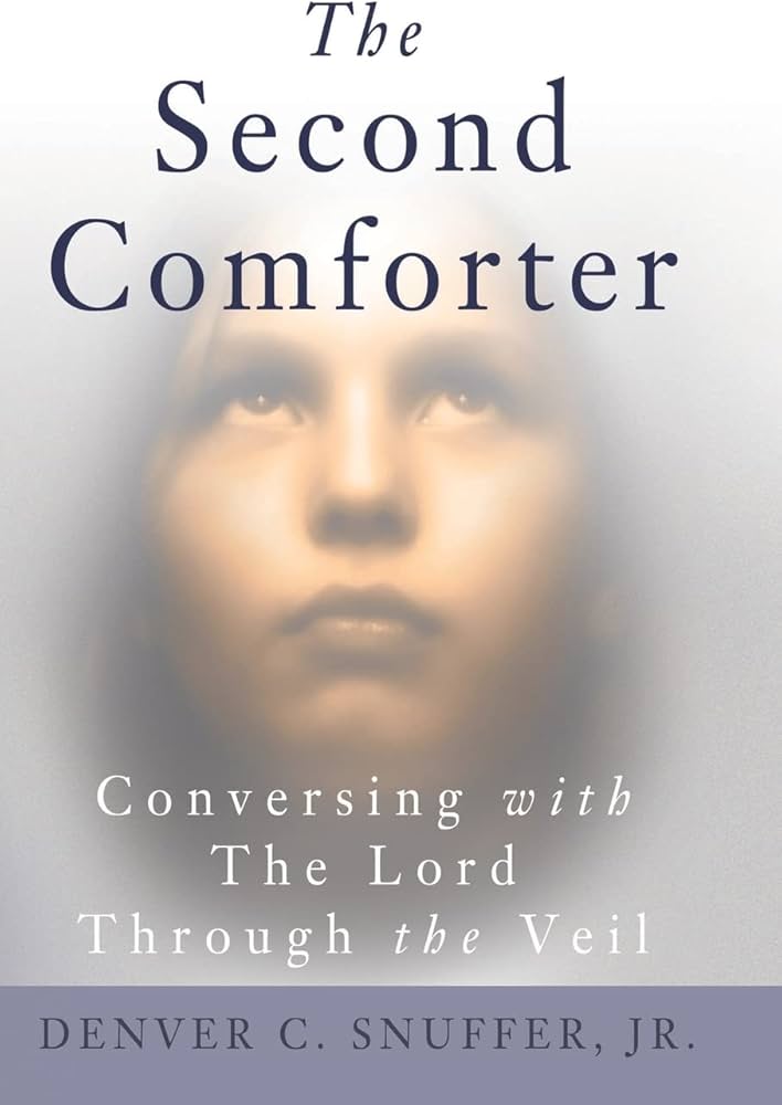 Cover of The Second Comforter by Denver C. Snuffer, Jr.